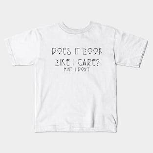 Don't Care Kids T-Shirt